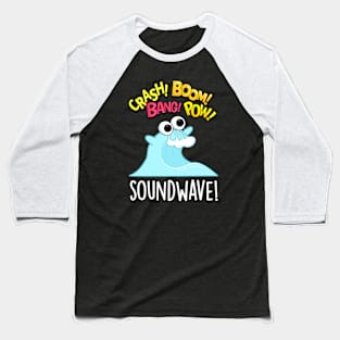 Sound Wave Funny Ocean Pun Baseball T-Shirt